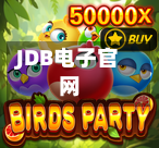 JDB电子官网-第1张图片-JDB电子-JDB电游-JDB电子超级王牌-JDB电子金刚-JDB电游芝麻开门-JDB电游飞鸟派对-JDB电游三鲤聚财-JDB电子星际水果霸-JDB电子聚宝盆-JDB电子花开富贵-JDB电游富豪哥2-JDB电子狮王传说-JDB电游王牌海盜